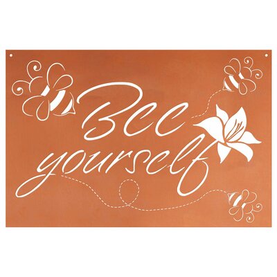 Schild "Bee yourself"